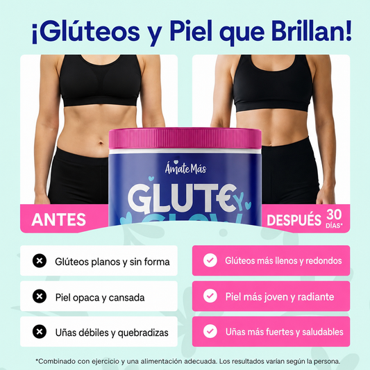 Glute Glow- En 30 días, empieza a notar la diferencia